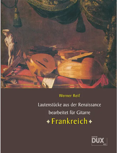Lautenstücke aus der Renaissance: Frankreich
